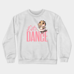 Let's dance - An alligator is dancing ballet Crewneck Sweatshirt